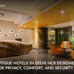 Boutique Hotels Privacy Delhi NCR